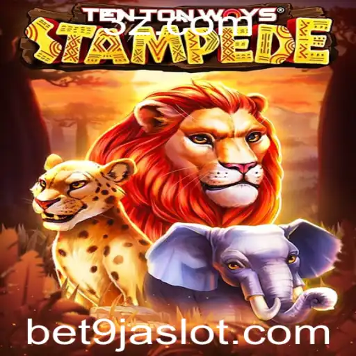 Descubra o Mundo Empolgante de TenTonWaysStampede no Bet 9ja
