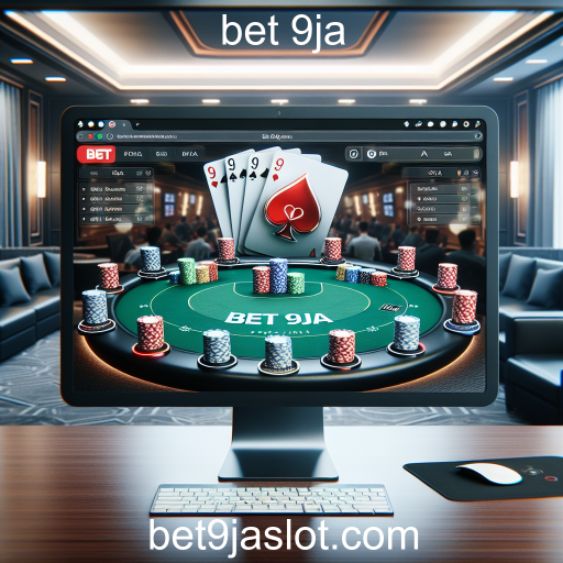 Descubra o Mundo do Poker na Bet 9ja