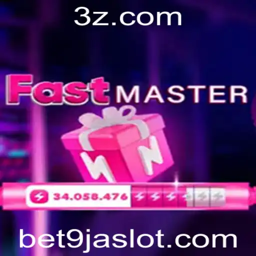 Descubra a Emoção de 'FastMaster' com Bet 9ja